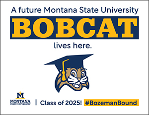 A future Montana State University Bobcat lives here - 11x8.5