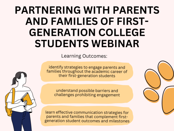 Partnering with Parents and Families of First-generation College Students Webinar. Learning Outcomes By attending this sessions, participants will:  identify strategies to engage parents and families throughout the academic career of their first-generatio