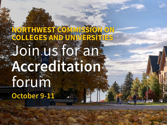 The image is a promotional graphic for an accreditation forum hosted by the Northwest Commission on Colleges and Universities. The text reads: "Join us for an Accreditation forum, October 9-11." The background features a picturesque view of the Mo | MSU Graphic