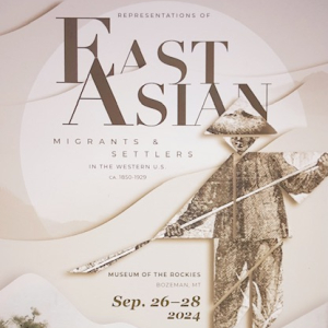 Representations of East Asian Immigrants and Settlers in the American West Conference poster