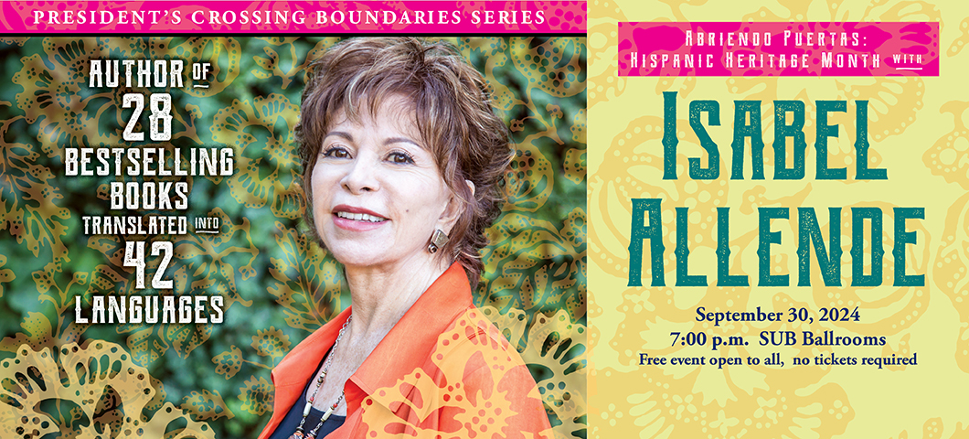 The image is a promotional graphic for an event featuring Isabel Allende, part of the President’s Crossing Boundaries Series and Hispanic Heritage Month celebration. The image features a portrait of Isabel Allende, smiling and wearing an orange jacket. Te | MSU