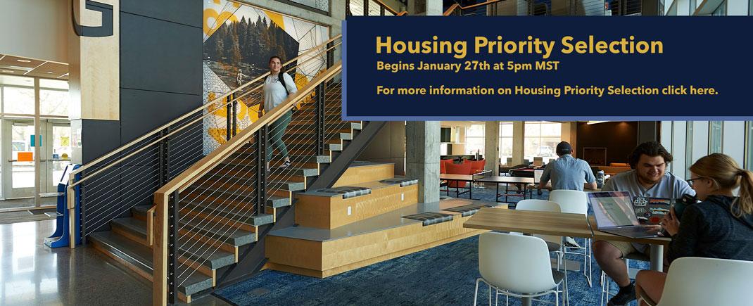 Housing Priority Selection starts January 27th at 5pm MST