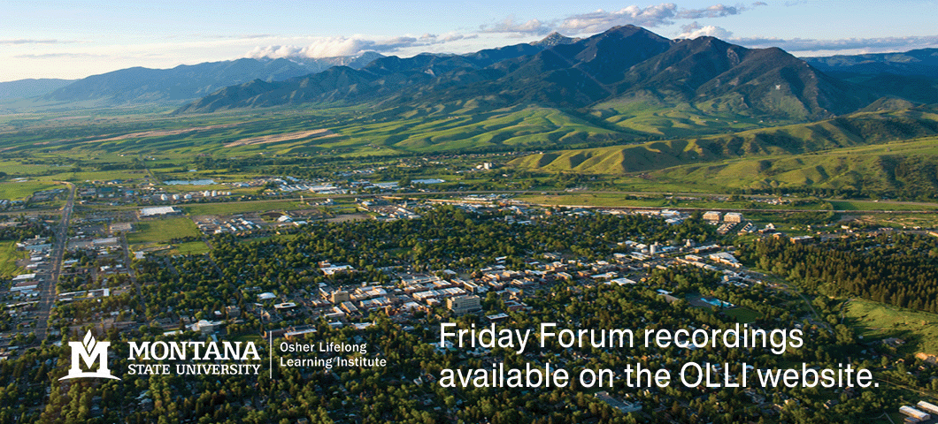 Friday Forum recordings available on the OLLI website.